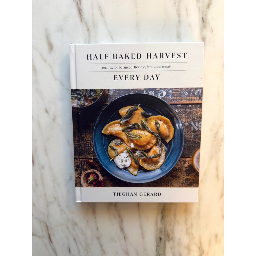 Half Baked Harvest Every Day Tieghan Gerard Hardcover Cookbook 2022